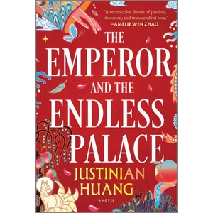 The Emperor and the Endless Palace | HUANG JUSTINIAN (ISBN: 9780778387596)