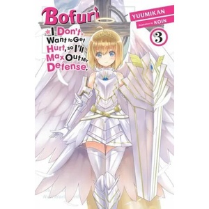 Bofuri: I Don't Want to Get Hurt, so I'll Max Out My Defense. , Vol. 3 (ISBN: 9781975323561)