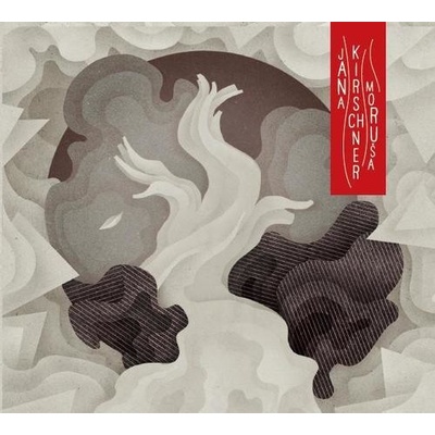 KIRSCHNER JANA - MORUSA BIELA (1CD)