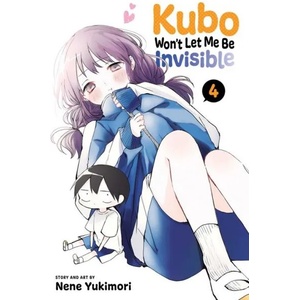Kubo Won't Let Me Be Invisible, Vol. 4 (ISBN: 9781974733903)