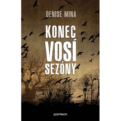 Konec vosí sezóny - Denise Mina