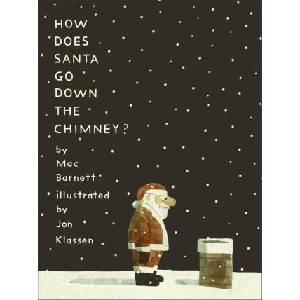 How Does Santa Go Down the Chimney? | Mac Barnett (ISBN: 9781529512779)