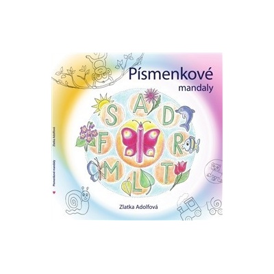 Písmenkové mandaly - Zlatka Adolfová