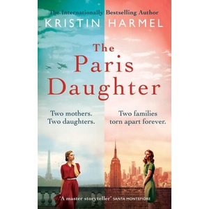 The Paris Daughter | Kristin Harmel (ISBN: 9781802793895)