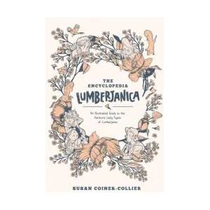 Encyclopedia Lumberjanica: An Illustrated Guide to the World of Lumberjanes (ISBN: 9781684155996)