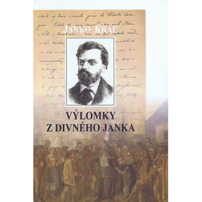 Výlomky z Divného Janka - Janko Kráľ