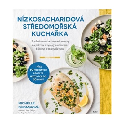 Nízkosacharidová středomořská kuchařka
