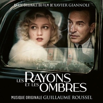 Guillaume Roussel - Les Rayons Et Les Ombres (O. S. T. ) (CD) (0199584464329)