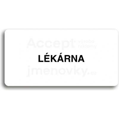 ACCEPT Piktogram LÉKÁRNA - bílá tabulka - černý tisk bez rámečku