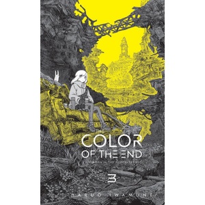 The Color of the End: Mission in the Apocalypse, Vol. 3 (ISBN: 9798855418392)