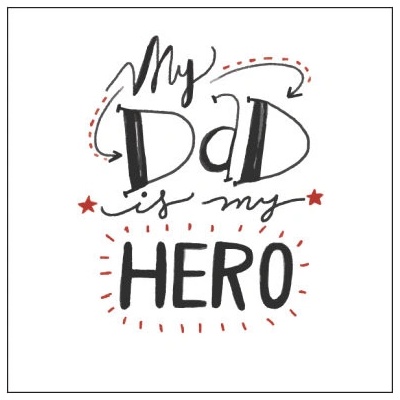 Plakát čtverec Ikea kompatibilní My dad is my hero