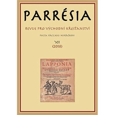 Parresia XII - Revue pro východní křesťanství Pocta Václavu Huňáčkovi - neuveden