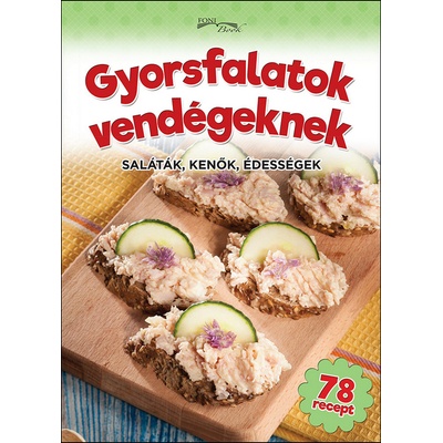 Gyorsfalatok vendégeknek