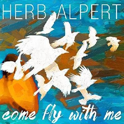 Alpert Herb - Come Fly With Me CD