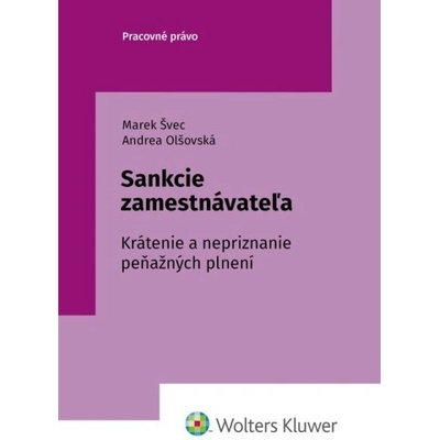 Sankcie zamestnávateľa - Andrea Olšovská, Marek Švec