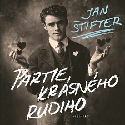Partie krásného Rudiho - Jan Štifter
