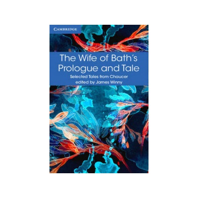 Wife of Bath's Prologue and Tale Chaucer Geoffreyk