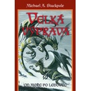 Velká výprava - Michael A. Stackpole