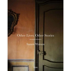 Other Lives, Other Stories: Interior Portraits (ISBN: 9780847877300)