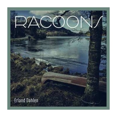 Erland Dahlen - Racoons CD