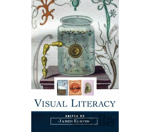 Visual Literacy Elkins James