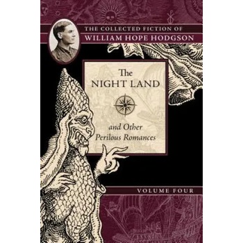 Image 1 of Night Land and Other Perilous Romances | William Hope Hodgson