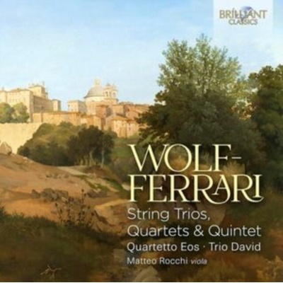 Quartetto Eos & Trio D Wolf Ferarri String Trios Quartets & Quintet 2 CD