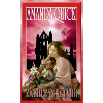 Zkrocený netvor - Amanda Quick