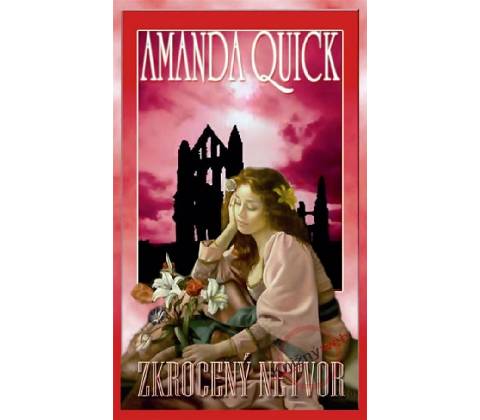 Zkrocený netvor - Amanda Quick