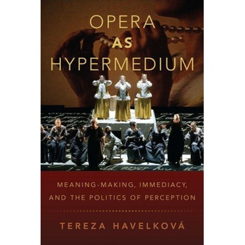 Opera as Hypermedium