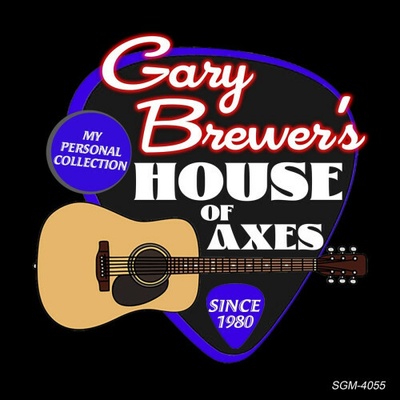 BREWER, GARY - GARY BREWER\'S HOUSE OF AX LP