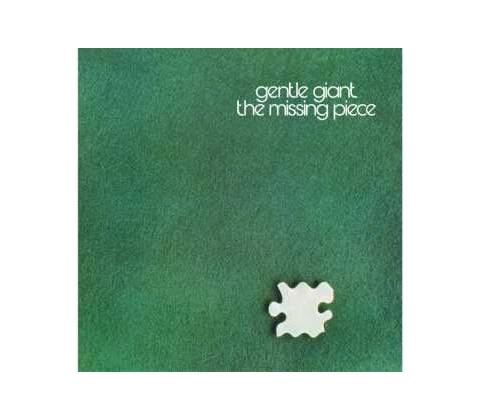 GENTLE GIANT - THE MISSING PIECE CD