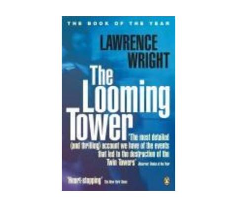 The Looming Tower - Lawrence Wright