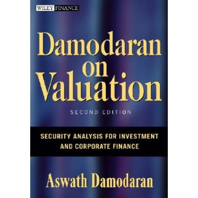 Damodaran on Valuation: Security Analysis for Investment and Corporate Finance Damodaran Aswath