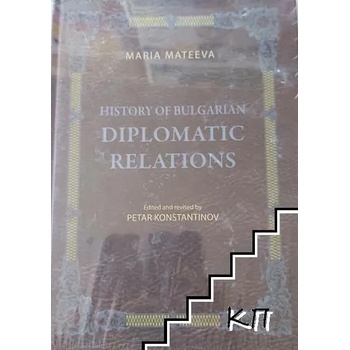 History of Bulgarian Diplomatic Relations