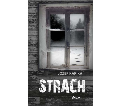 Strach - Jozef Karika