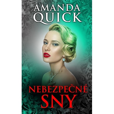 Nebezpečné sny - Amanda Quick