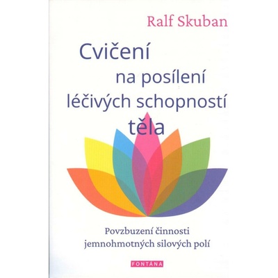 Cvičení na posílení léčivých schopností těla