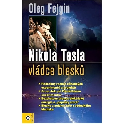 Nikola Tesla - Vládce blesku - Oleg Fejgin