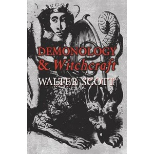 Demonology and Witchcraft | Walter Scott (ISBN: 9781473334779)