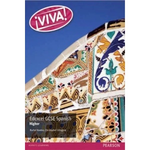 Viva! Edexcel GCSE Spanish Higher Student Book | Rachel Hawkes (2016)