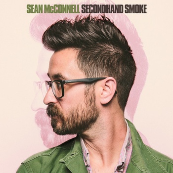 Secondhand Smoke - Sean McConnell CD