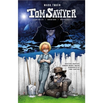 Tom Sawyer - grafický román - Mark Twain – Zbozi.Blesk.cz