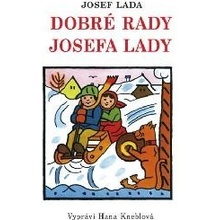 Dobré rady Josefa Lady - Kneblová Hana