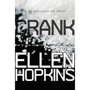 Crank | Ellen Hopkins (2013)
