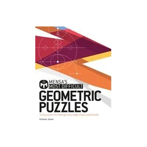 Mensa's Most Difficult Geometric Puzzles | Graham Jones, Mensa Ltd (ISBN: 9781787394278)