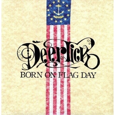 Born On Flag Day Deer Tick
