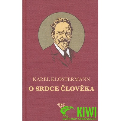 O srdce člověka - Karel Klostermann