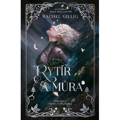 Rytíř a můra - Rachel Gillig – Sleviste.cz