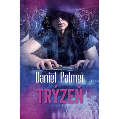 Trýzeň - Daniel Palmer